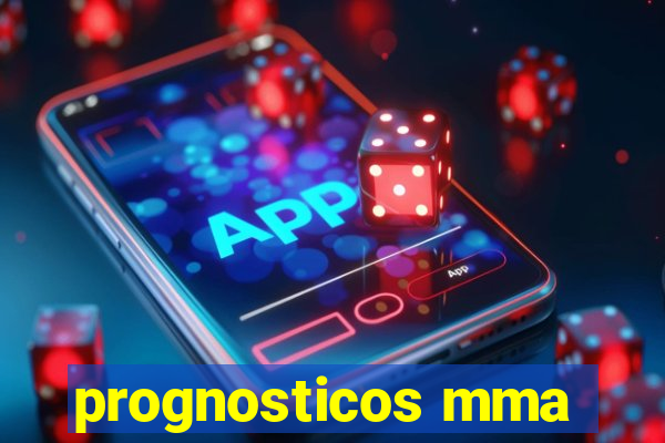 prognosticos mma